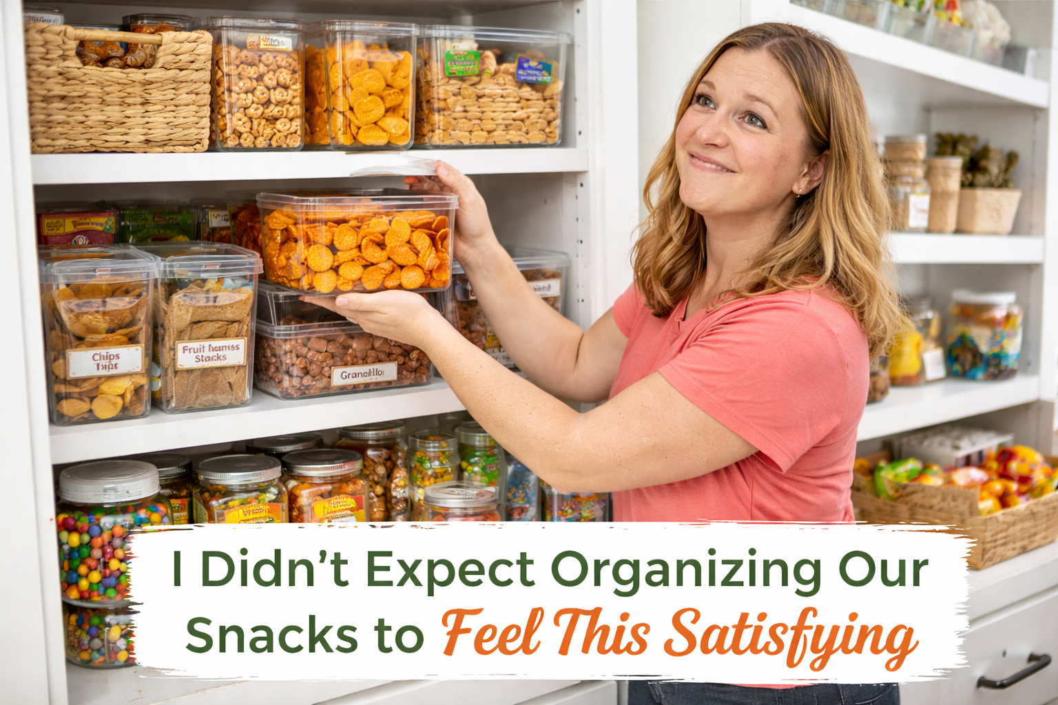 I Didn’t Expect Organizing Our Snacks to Feel This Satisfying